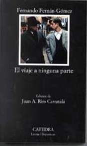 El Viaje A Ninguna Parte  