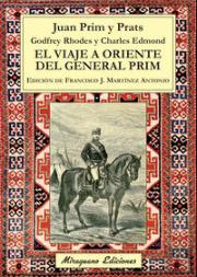 El Viaje A Oriente Del General Prim