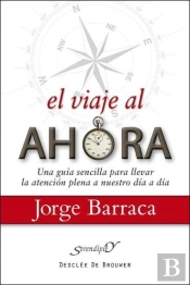El Viaje Al Ahora
