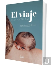 El Viaje De La Maternidad