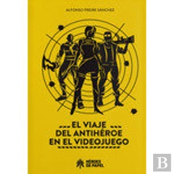 Bertrand.pt - El Viaje Del Antiheroe En El Videojuego