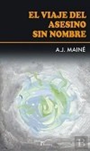 El Viaje Del Asesino Sin Nombre