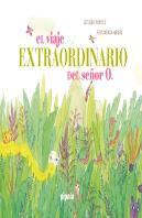 El Viaje Extraordinario Del Señor O