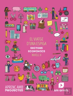 Bertrand.pt - El Viatge D´Una Espiga. Sectors Económics (Nivell Ii). Aprenc Amb Projectes