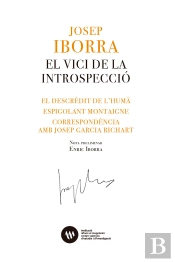 El Vici De La Introspeccio El Descredit De L'Huma
