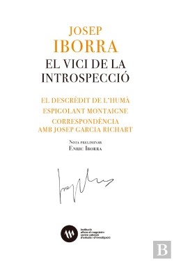 Bertrand.pt - El Vici De La Introspeccio El Descredit De L'Huma