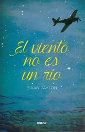 El Viento No Es Un Río