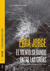El Viento Silbando Entre Las Gruas