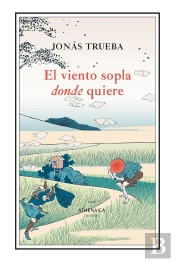 El Viento Sopla Donde Quiere