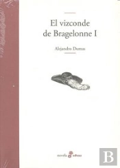 El Vizconde De Bragelonne I