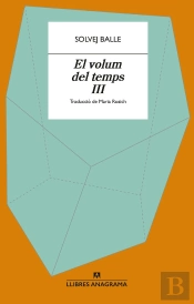 El Volum Del Temps Iii
