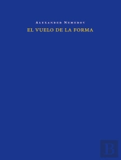 El Vuelo De La Forma