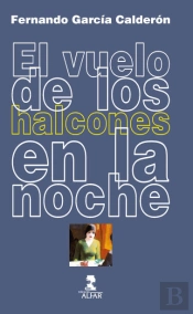 El Vuelo De Los Halcones En La Noche