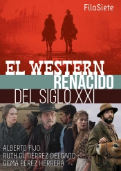 El Western Renacido Del Siglo Xxi