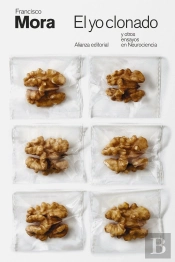 El Yo Clonado Y Otros Ensayos En Neurociencia