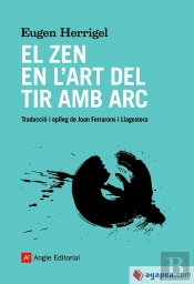 El Zen En L'Art Del Tir Amb Arc