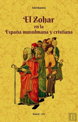 Bertrand.pt - El Zohar En La España Musulmana Y Cristiana