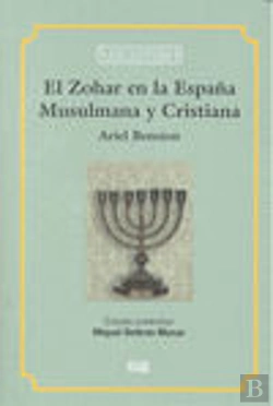 Bertrand.pt - El Zohar En La España Musulmana Y Cristiana