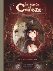 El Zoo Petrificado (Serie Los Diarios De Cereza 1)