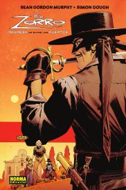 El Zorro. Regresa De Entre Los Muertos