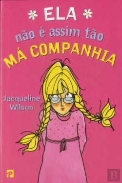 Bertrand.pt - Ela Não É Assim Tão Má Companhia!