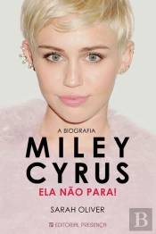 Ela Não Para! - Miley Cyrus