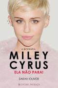 Ela Não Para! - Miley Cyrus