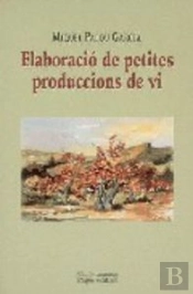 Elaboració De Petites Produccions De Vi