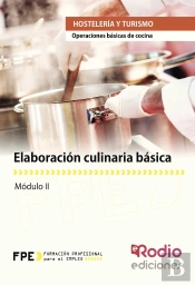 Elaboración Culinaria Básica (Mf0256_1). Operaciones Básicas De Cocina (Hotr0108)