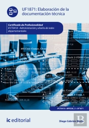 Elaboracion De La Documentacion Tecnica. Ifct0410 - Administracion Y Diseño De Redes Departamentales