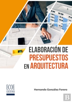 Bertrand.pt - Elaboración De Presupuestos En Arquitectura