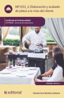 Elaboracion Y Acabado De Platos A La Vista Del Cliente. Hotr