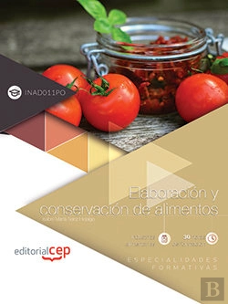 Bertrand.pt - Elaboración Y Conservación De Alimentos (Inad011po). Especialidades Formativas