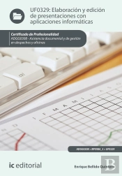 Elaboración Y Edición De Presentaciones Con Aplicaciones Informáticas. Adgg0308 - Asistencia Documen