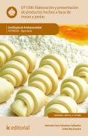 Elaboración Y Presentación De Productos Hechos A Base De Masas Y Pastas. Hotr0509 - Repostería
