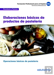 Elaboraciones Basicas De Productos De Pasteleria