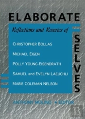 Elaborate Selves