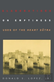 Elaborations On Emptiness