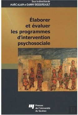 Bertrand.pt - Elaborer Et Evaluer Les Programmes D Intervention Psychosociale