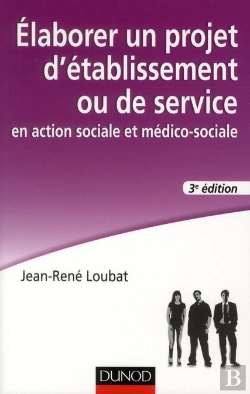Bertrand.pt - Élaborer Son Projet D'Établissement Social Et Médico-Social (3e Édition)