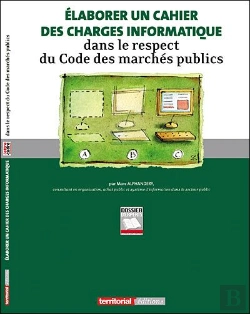 Bertrand.pt - Élaborer Un Cahier Des Charges Informatiques Dans Le Respect Du Code Des Marchés Publics