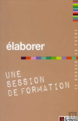 Bertrand.pt - Elaborer Une Session De Formation