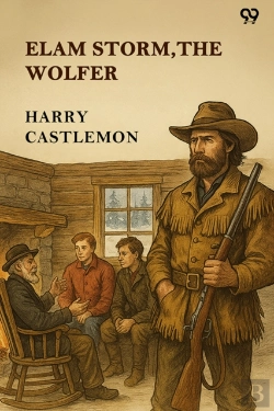 Bertrand.pt - Elam Storm, The Wolfer