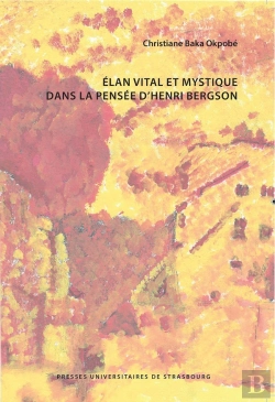Bertrand.pt - Élan Vital Et Mystique Dans La Pensée D'Henri Bergson
