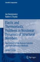Elastic And Thermoelastic Problems In Nonlinear Dynamics Of Structural Members