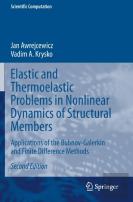 Elastic And Thermoelastic Problems In Nonlinear Dynamics Of Structural Members