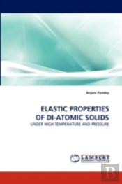 Elastic Properties Of Di-Atomic Solids