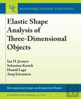 Elastic Shape Analysis Of Three-Dimensional Objects