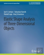 Elastic Shape Analysis Of Three-Dimensional Objects