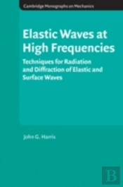 Elastic Waves At High Frequencies